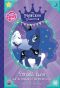 [The Princess Collection 02] • Princess Luna and the Festival of the Winter Moon